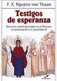 Van Thuan: Testigo de esperanza.